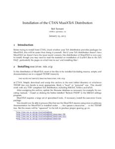 Installation of the CTAN MusiXTeX Distribution Bob Tennent [removed] January 23, 2013