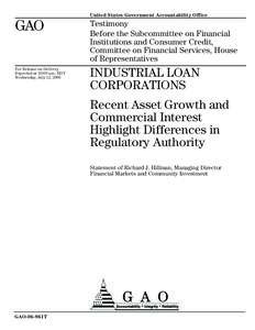 Finance / United States federal banking legislation / Financial regulation / Industrial loan company / Federal Deposit Insurance Corporation / Savings and loan association / Call report / Community Reinvestment Act / Federal Reserve System / Financial institutions / Bank regulation in the United States / Financial services