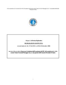 Avviso esplorativo per la cessione del 40% del capitale sociale della società Trieste Terminal Passeggeri S.p.A., di proprietà dell’Autorità Portuale di Trieste Allegato 2 all’Avviso Esplorativo DICHIARAZIONE SOST