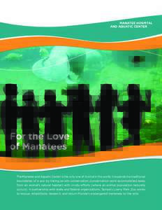 MANATEE HOSPITAL AND AQUATIC CENTER For the Love of Manatees