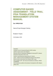 Document: 3_NPM(1010)4b_1_CBA_TMS_Manual.docx  COMPUTER BASED ASSESSMENT - FIELD TRIAL PISA TRANSLATION MANAGEMENT SYSTEM