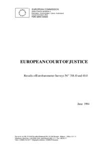 EUROPEAN COMMISSION DIRECTORATE-GENERAL X Information, Communication, Culture, Audiovisual Central information office Public opinion analysis