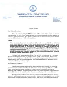 October 30, 2008 Dear Medicaid Coordinator During the course of settling the IEP Related School Based Services Cost Reports for the fiscal year ending June 30, 2007, Clifton Gunderson identified a potential compliance pr