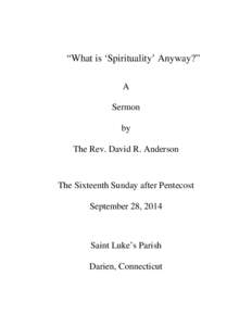 Catholic spirituality / Today / Love of God / Spiritual formation / Jewish theology / If I Had One Chance to Tell You Something / Isaac of Nineveh / Christian theology / Christianity / Theology