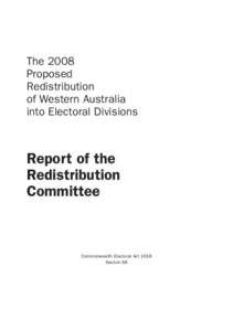 The 2008 Proposed Redistribution of Western Australia into Electoral Divisions