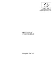 Crime / Convention on Cybercrime / Cybercrime / Canadian criminal law / Computer crimes / Hacking / Computer crime in Canada / English criminal law / Law / Computer law / Criminal law