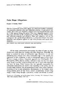 Archives of Sexual Behavior, VoL 23, No. L t994  False Rape Allegations Eugene J. Kanin, Ph.D. 1  With the cooperation of the police agency of a small metropolitan community,