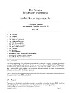 Unit Network Infrastructure Maintenance Standard Service Agreement (SA) ____________________________________________ University of Michigan Information and Technology Services (ITS)