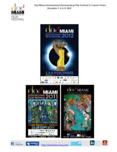 DocMiami International Documentary Film Festival & Concert Series at the Doral Golf Resort & Spa- Memorial Day weekend September 23-25, 2011