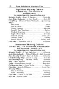 82  House Majority and Minority Officers Republican Majority Officers 518 Blatt Bldg., 1105 Pendleton St.