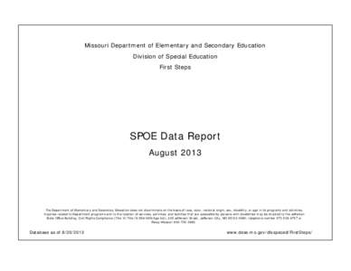 Missouri Department of Elementary and Secondary Education Division of Special Education First Steps SPOE Data Report August 2013