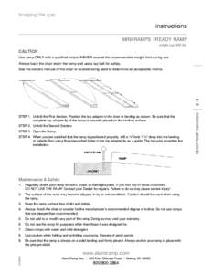 bridging the gap.  instructions MINI RAMPS : READY RAMP weight cap. 600 lbs.