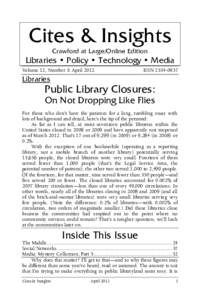Cites & Insights Crawford at Large/Online Edition Libraries • Policy • Technology • Media Volume 12, Number 3: April 2012