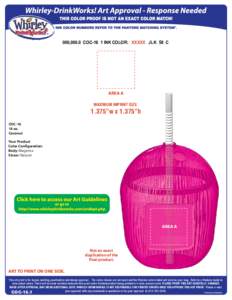 000,000.0 COC-16 1 INK COLOR: XXXXX JLK 58 C  AREA A MAXIMUM IMPRINT SIZE:  1.375”w x 1.375”h