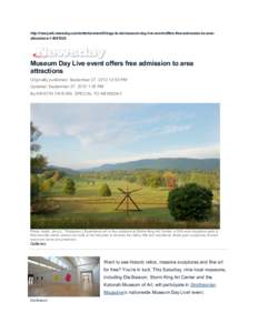 Storm King Art Center / Woodstock /  New York / Katonah Museum of Art / New York / Beacon /  New York / Dia:Beacon