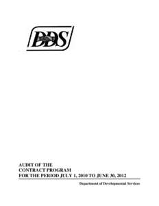 Audit of the Contract Program: July 1, 2010 thru June 30, 2012