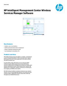 Data sheet  HP Intelligent Management Center Wireless Services Manager Software  Key features