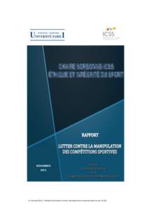 NOVEMBRE 2014 NOVEMBRE 2014  © Université Paris 1 Panthéon-Sorbonne et Centre International pour la sécurité dans le sport (ICSS)