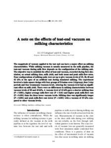 Irish Journal of Agricultural and Food Research 43: 265–269, 2004  A note on the effects of teat-end vacuum on milking characteristics E.J. O’Callaghan† and D.E. Gleeson Teagasc, Moorepark Research Centre, Fermoy, 