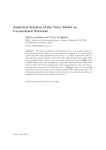 Analytical Solution of the Voter Model on Uncorrelated Networks Federico Vazquez and V´ıctor M. Egu´ıluz IFISC‡, Instituto de F´ısica Interdisicplinar y Sistemas Complejos (CSIC-UIB), EPalma de Mallorca, S