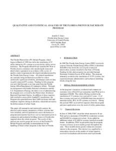 QUALITATIVE AND STATISTICAL ANALYSIS OF THE FLORIDA PHOTOVOLTAIC REBATE PROGRAM Jennifer S. Szaro Florida Solar Energy Center University of Central Florida