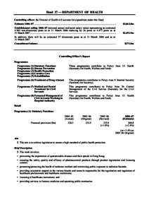 Head 37 — DEPARTMENT OF HEALTH Controlling officer: the Director of Health will account for expenditure under this Head. Estimate 2006–07 ..............................................................................