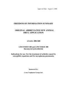 Approval Date: August 2, 2006  FREEDOM OF INFORMATION SUMMARY ORIGINAL ABBREVIATED NEW ANIMAL DRUG APPLICATION
