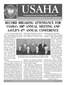 USAHA Protecting Animal and Public Health Since 1897 United States Animal Health Association Newsletter - Vol. 32, No. 4, December 2004 RECORD BREAKING ATTENDANCE FOR USAHA’s 108th ANNUAL MEETING AND