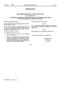 DurchführungsbeschlussGASP des Rates vom 10. Oktober 2011 zur Durchführung des BeschlussesGASP über restriktive Maßnahmen gegen bestimmte Personen und Organisationen angesichts der Lage in Iran