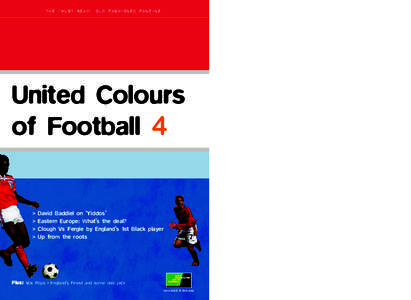 The ‘must read’ old fashioned fanzine  United Colours of Football 4  >
