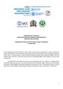 Cancer registry / Demography / Cancer / North American Association of Central Cancer Registries / Surveillance Epidemiology and End Results / Medicine / Health / Oncology