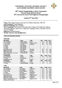 NORTHERN COUNTIES ARCHERY SOCIETY LANCASHIRE ARCHERY ASSOCIATION 60th Annual Championships & Open Tournament Record Status and Rose award th 46 Civil Service North West Regional Championships