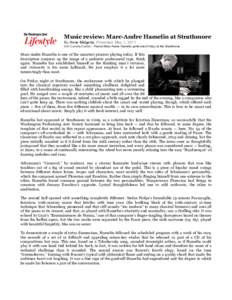 Music review: Marc-Andre Hamelin at Strathmore By Anne Midgette, Published: May 1, 2011 Sim Canetty-Clarke/ - Pianist Marc-Andre Hamelin performed Friday at the Strathmore. Marc-Andre Hamelin is one of the smartest piani