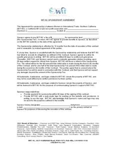 WIT-NC SPONSORSHIP AGREEMENT This Agreement for sponsorship is between Women in International Trade- Northern California (WIT-NC), a California 501 (C)(3) non-profit corporation and _____________________________