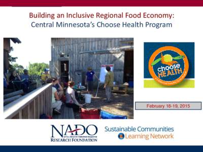 Building an Inclusive Regional Food Economy: Our Central Minnesota’s Choose Health Program Mission