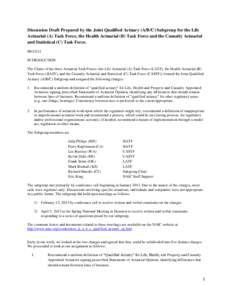 Discussion Draft Prepared by the Joint Qualified Actuary (A/B/C) Subgroup for the Life Actuarial (A) Task Force, the Health Actuarial (B) Task Force and the Casualty Actuarial and Statistical (C) Task Force[removed]INT