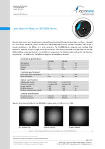 Datasheet: LSR-3000 Series Laser speckle reducer Update: Copyright © 2013 Optotune