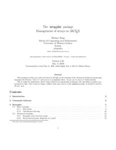 The ‘arrayjobx’ package Management of arrays in (La)TEX Zhuhan Jiang School of Computing and Mathematics University of Western Sydney Sydney