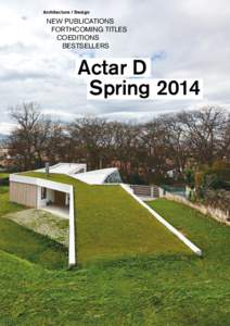 Academy of Fine Arts Vienna / Farshid Moussavi / ACTAR / Aaron Betsky / Foreign Office Architects / Landscape architecture / James Corner / Shlomo Aronson / Modern architecture / Architecture / Visual arts / Architectural design