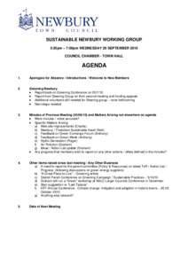 SUSTAINABLE NEWBURY WORKING GROUP 5:30pm – 7:00pm WEDNESDAY 29 SEPTEMBER 2010 COUNCIL CHAMBER - TOWN HALL AGENDA 1.