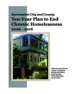 Sacramento City and County  Ten-Year Plan to End Chronic Homelessness  Downtown Co-Operative Housing. Photo Courtesy of Transitional Living and Community Support Services