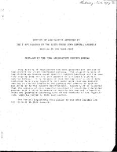 . ..  SUMMARY OF LEGISLATION APPROVED BY THE FIRST SESSION OF THE SIXTY-THIRD IOWA GENERAL ASSEMBLY MEETING IN THE YEAR 1969