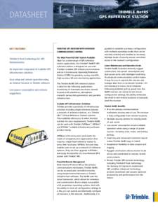 DATASHEET  Key Features trimble netrs gps reference station