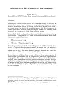THE INTERNATIONAL NEXUS BETWEEN ENERGY AND CLIMATE CHANGE1  Niels B. Bekkhus Research Fellow, EGMONT Institute (Royal Institute for International Relations), Brussels2  Introduction