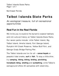 Talbot Islands State Parks Page 1 of 7 Northeast Florida Talbot Islands State Parks An ecological treasure, full of recreational