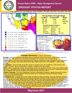 Navajo Nation DWR – Water Management Branch  DROUGHT STATUS REPORT P.O. Drawer 678 Fort Defiance, ArizonaPh, FaxNavajo Nation Drought Stage