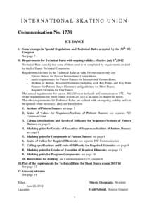 INTERNATIONAL SKATING UNION Communication NoICE DANCE I. Some changes in Special Regulations and Technical Rules accepted by the 54 th ISU Congress See page 3