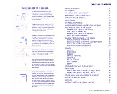 TABLE OF CONTENTS OUR PROCESS AT A GLANCE To forecast the consequences of earthquakes, it is important to assess risk by understanding what historically has happened in the region in terms of earthquake location, frequen