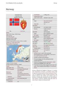 From Wikipedia, the free encyclopedia  Norway Norway Kongeriket Norge