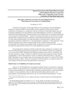 SR[removed]CA[removed]attachment: Interagency Statement on Section 612 of the Dodd-Frank Act: Restrictions on Conversions of Troubled Banks